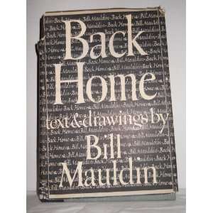  Back Home Bill Mauldin, Bill Mauldin Books