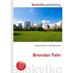  Brendan Fehr Ronald Cohn Jesse Russell Books