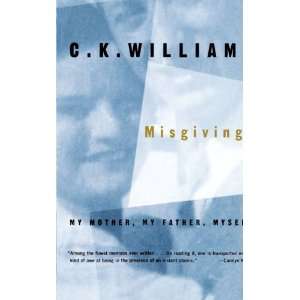    My Mother, My Father, Myself [Paperback] C. K. Williams Books