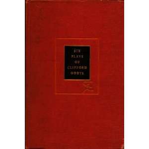  Six Plays of Clifford Odets Clifford Odets Books