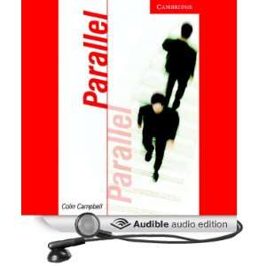   Parallel (Audible Audio Edition) Colin Campbell, Nigel Greaves Books