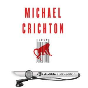    Next (Audible Audio Edition) Michael Crichton, Dylan Baker Books