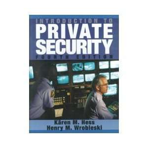   To Private Security Henry M. Wrobleski (Hardcover, 1996) 4th ed