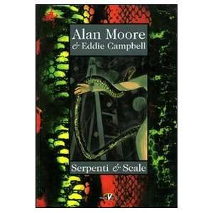    Serpenti e scale (9788887827293) Eddie Campbell Alan Moore Books