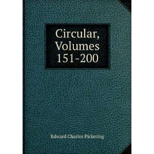  Circular, Volumes 151 200 Edward Charles Pickering Books