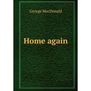  Home again George MacDonald Books