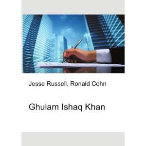  Ghulam Ishaq Khan Ronald Cohn Jesse Russell Books