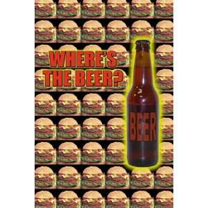  Wheres the Beer by Wilbur Pierce. Size 18.75 X 27.50 Art 