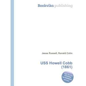  USS Howell Cobb (1861) Ronald Cohn Jesse Russell Books