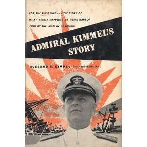   of What Really Happened at Pearl Harbor Husband E. Kimmel Books