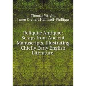   Early English Literature . James Orchard Halliwell  Phillipps Thomas
