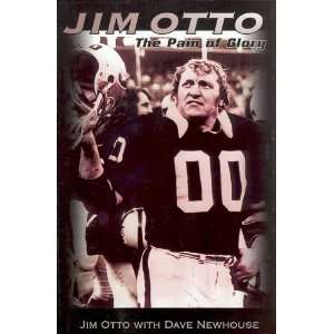    Jim Otto The PAIN OF GLORY (9781582610665) Jim Otto Books