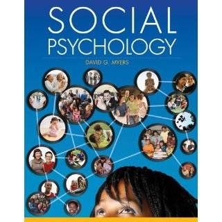 Social Psychology by David Myers ( Hardcover   July 13, 2012)