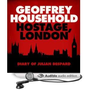  Hostage London   The Diary of Julian Despard (Audible 