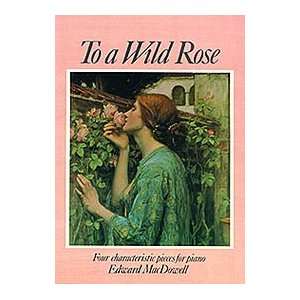  To A Wild Rose Musical Instruments