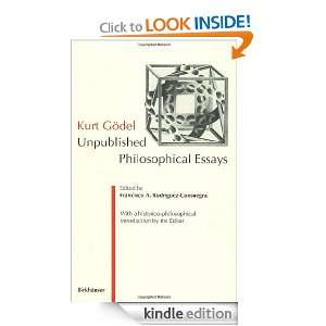 Kurt Gödel Unpublished Philosophical Essays Francisco A. Rodriguez 