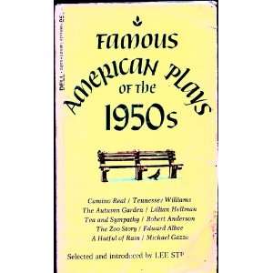  Famous American Plays of The 1950s Lee (editor) Strasberg Books