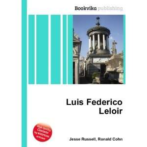  Luis Federico Leloir Ronald Cohn Jesse Russell Books
