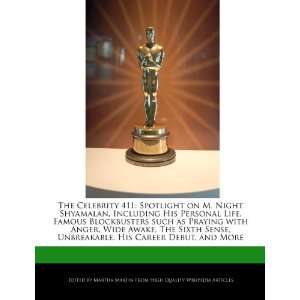  The Celebrity 411 Spotlight on M. Night Shyamalan 