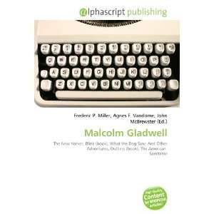  Malcolm Gladwell (9786132656179) Books