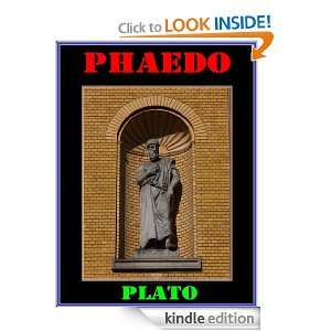 Phaedo The Last Hours Of Socrates By Plato (Illustrated) [Kindle 