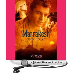   Marrakkesh (Audible Audio Edition) John Jockel, Skyler Wilcox Books