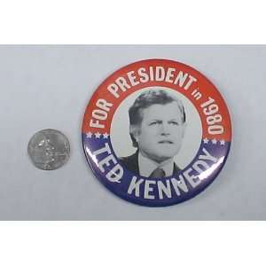  BB1 1980 TED KENNEDY PRESIDENT POLITICAL BUTTON 
