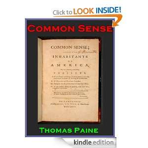Common Sense By Thomas Paine (Annotated) + (Illustrated) Thomas Paine 