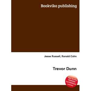 Trevor Dunn [Paperback]