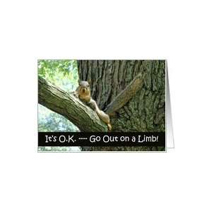  Go Out on a Limb, Encouraging Squirrel Card Health 