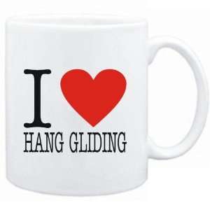  Mug White  I LOVE Hang Gliding  CLASSIC Sports Sports 