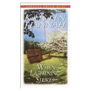    When Lightning Strikes (9780449149089) Kristin Hannah Books