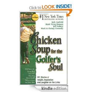 Chicken Soup for the Golfers Soul Jack Canfield, Mark Victor Hansen 