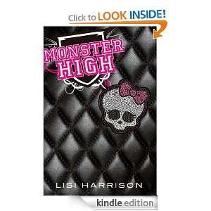 Monster High Monster High, T1 (JEUNESSE) (French Edition) Lisi 