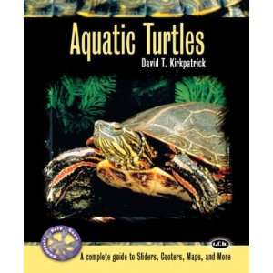   Turtles A Complete Guide to Sliders, Cooters, Maps, and Moore Pet