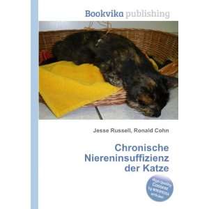   Niereninsuffizienz der Katze Ronald Cohn Jesse Russell Books