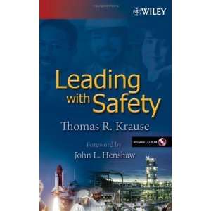  Leading with Safety [Hardcover] Thomas R. Krause Books