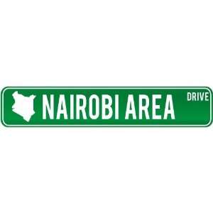   Nairobi Area Drive   Sign / Signs  Kenya Street Sign City Home