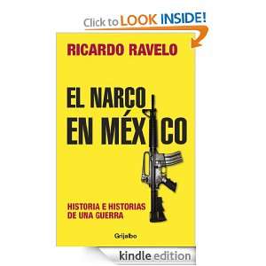 El narco en México (Spanish Edition) Ravelo Ricardo  
