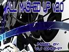 ALL MASHED UP v2.0   Music Video DVD Mix VJ CHOMP *NEW*