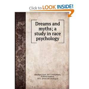  Dreams and myths; a study in race psychology Karl, 1877 