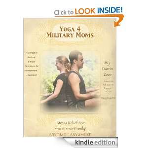 Yoga 4 Military Moms Stress Relief For You & Your Family (Yoga 4 