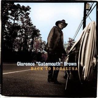 16. Back to Bogalusa by Clarence Gatemouth Brown