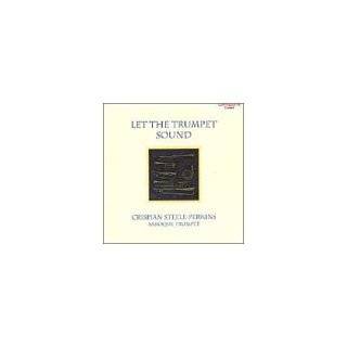 Let the Trumpet Sound by Steele Perkins, Bournemouth Sinfonietta and 